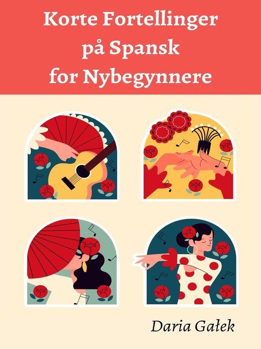 Title details for Korte Fortellinger på Spansk for Nybegynnere by Daria Gałek - Available